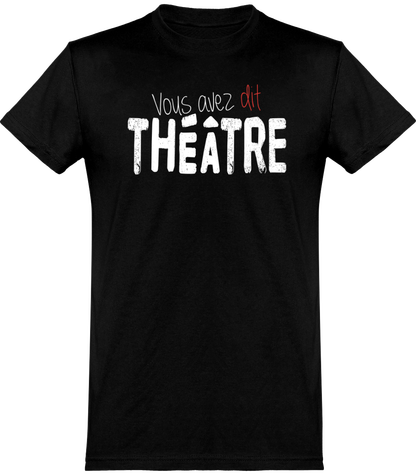 Vous avez dit Théâtre