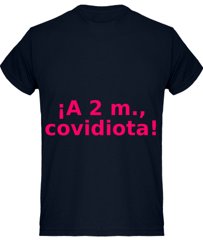 Camiseta frase Covid idiota, a 2m 
