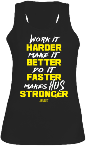 Husfit Harder Better Faster Stronger Femme