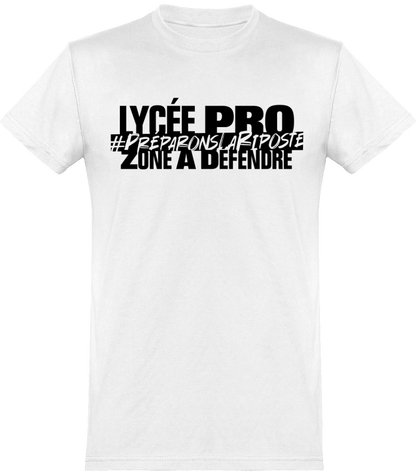 T-Shirt Mixte : Lycée Pro ZONE À DÉFENDRE