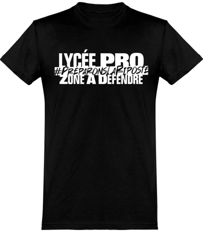 T-Shirt Mixte : Lycée Pro ZONE À DÉFENDRE