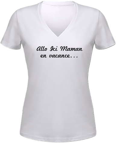 T-Shirt AlloIciMaman en vacance