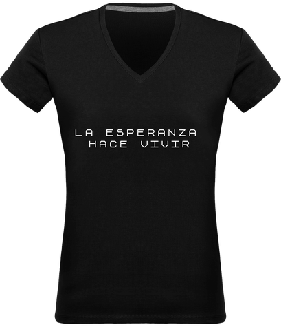 T-shirt LA ESPERANZA HACE VIVIR