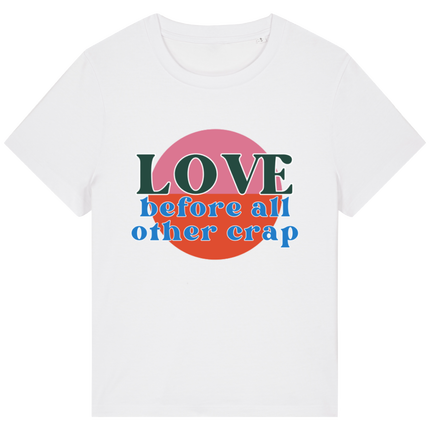 Love befor all other crap