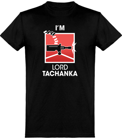 I'M LORD TACHANKA