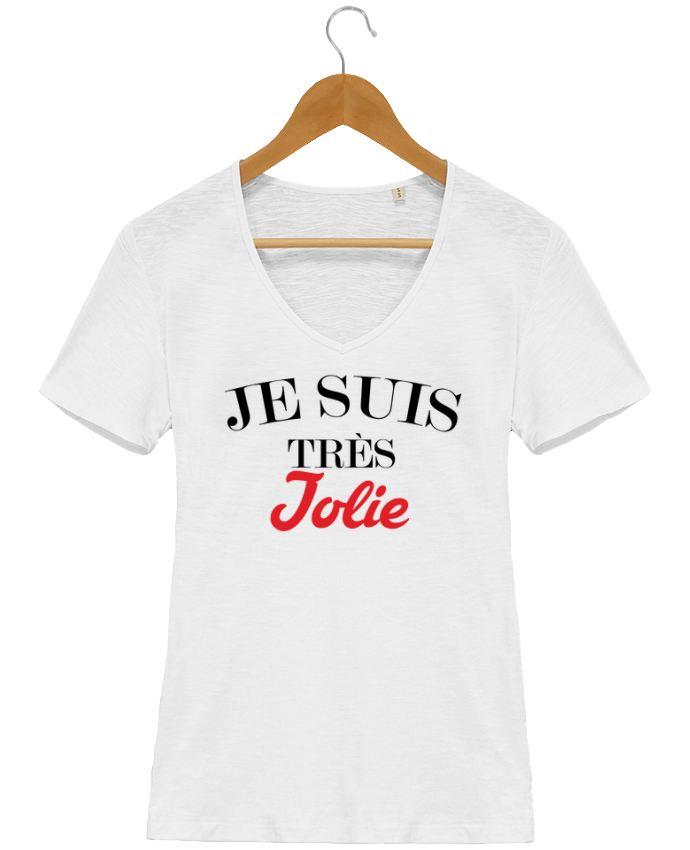 Tshirt Femme Col V Stella Chooses Je suis très jolie