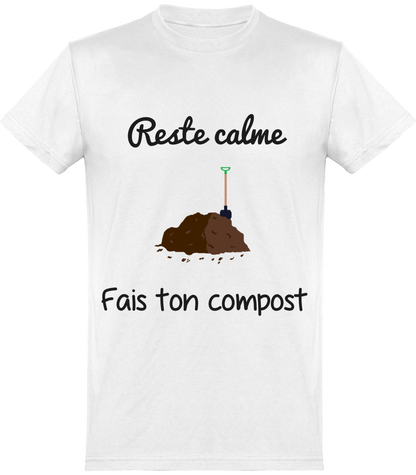 Reste calme Fais ton compost T-shirt Homme 150g