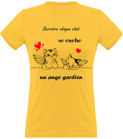 Derrière chaque chat se cache un ange gardien T-shirt Femme 150g