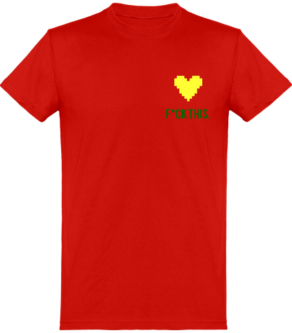 T-Shirt F*ck This.