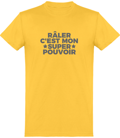 Tee-shirt homme Râler c'est mon Super Pouvoir