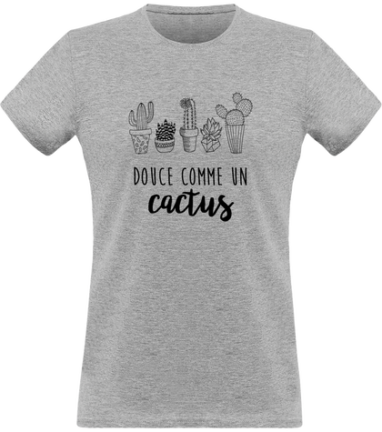 T-shirt Douce comme un cactus.