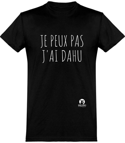 JE PEUX PAS J'AI DAHU T-Shirt NOIR