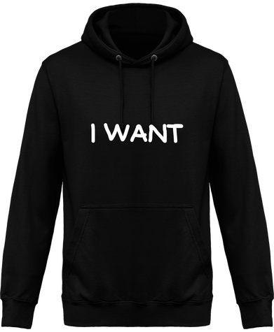 Hoodie I WANT