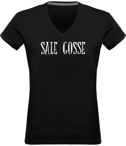 T-Shirt col V Femme / Sale Gosse