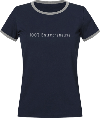 T-shirt Femme 100% Entrepreneuse