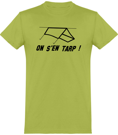 T-Shirt On S'en TARP !
