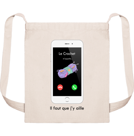Sac coton  Téléphone Blanc. J'peux pas J'ai crochet. Le Crochet m'appelle Il faut que j'y aille.