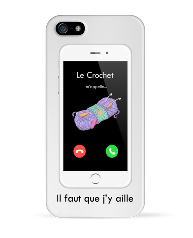 Coque Iphone 5 Téléphone Blanc. J'peux pas J'ai crochet. Le Crochet m'appelle Il faut que j'y aille.