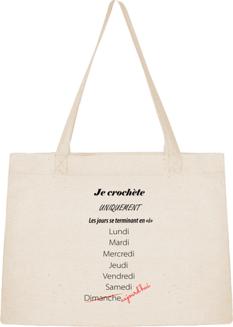 Sac Cabas Shopping toile recyclée Je crochète uniquement les jours se terminant en i.