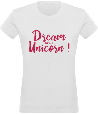 Dream like a unicorn