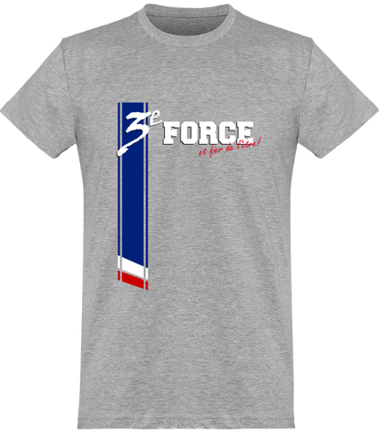 3e FORCE et fier de l'être! - Homme