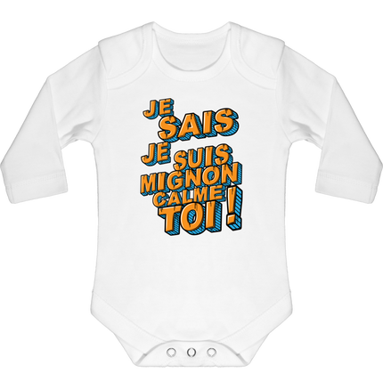 Je Sais Je Suis Mignon Calme Toi !