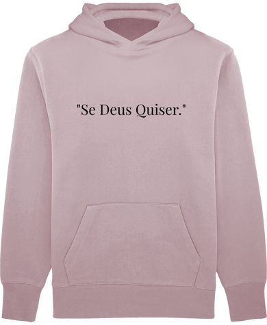 Sweat Unisexe - Se Deus Quiser
