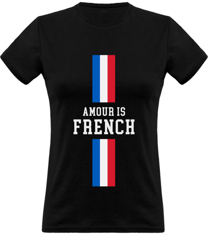 T shirt Femme Broderie Amour is French Bleu Blanc Rouge