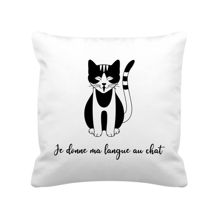 Coussin satiné 40 x 40 cm Je donne ma langue au chat