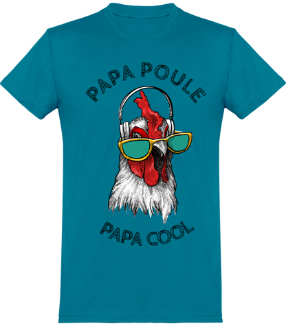Papa poule papa cool, t shirt fêtes des pères, 