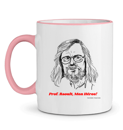 Prof. Raoult, Mon Héros!