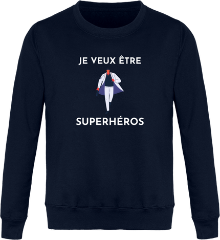 SWEAT SPÉCIAL Je veux être Superhéros