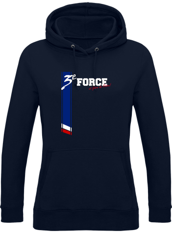 Sweat femme 3e Force et fiere de l'être!
