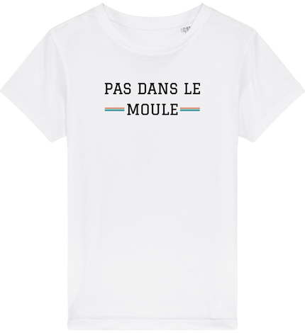 T-shirt - Pas dans le moule - Enfant 