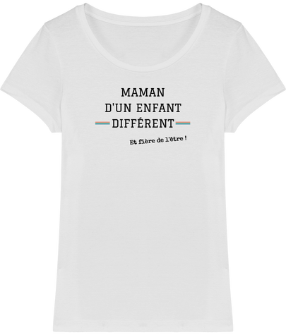 T-shirt - Maman d'un enfant différent - Femme