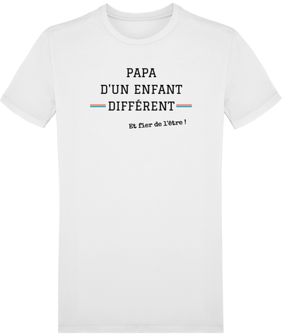 T-shirt - Papa d'un enfant différent - Homme