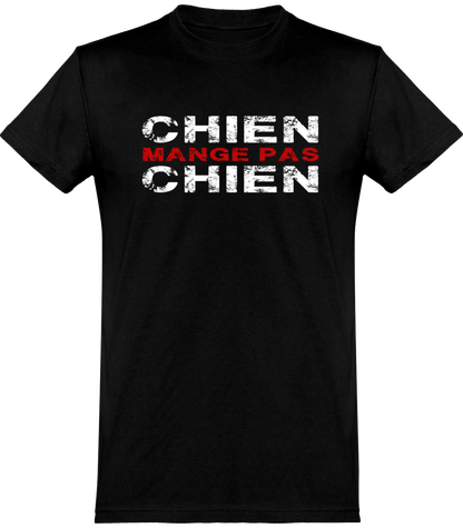 T-shirt Chien mange pas Chien