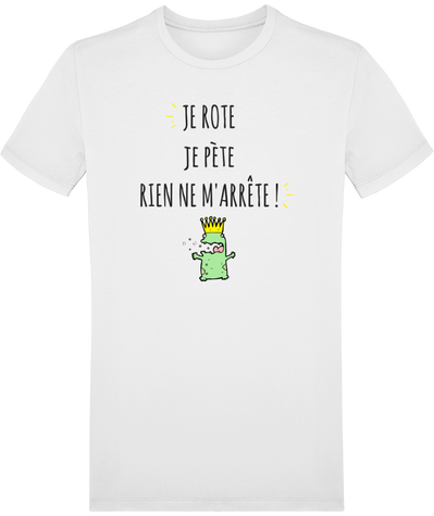 T-shirt - Je rote je pète rien ne m'arrête - Homme