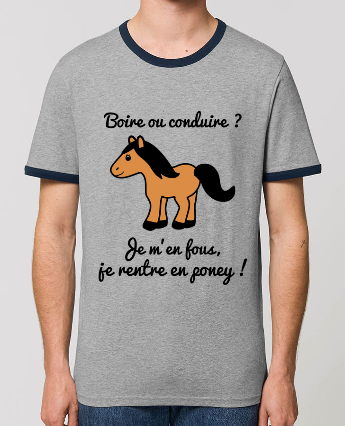 T Shirt Contraste Unisexe Stanley Ringer Boire Ou Conduire Je M En Fous Je Rentre En Poney Humour Alcool Drole Message Tunetoo T Shirt Contraste Unisexe Stanley Ringer Boire Ou Conduire Je M En Fous Je Rentre En Poney Humour Alcool Drole Message Tunetoo