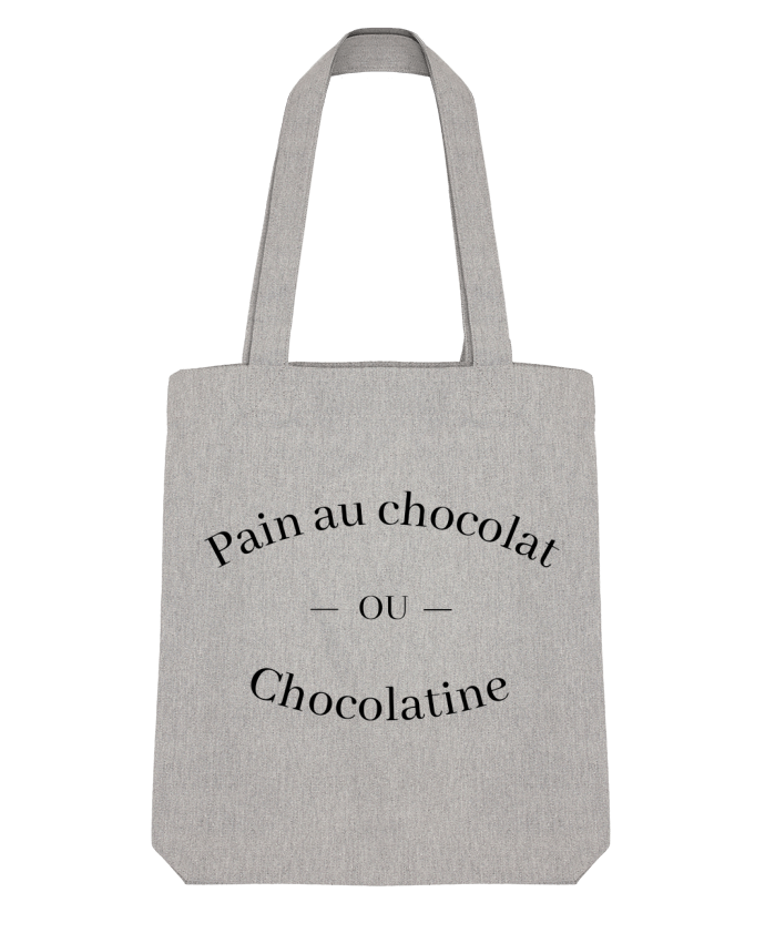 Tote Bag Stanley Stella Pain au chocolat ou chocolatine ? - Frenchydesign