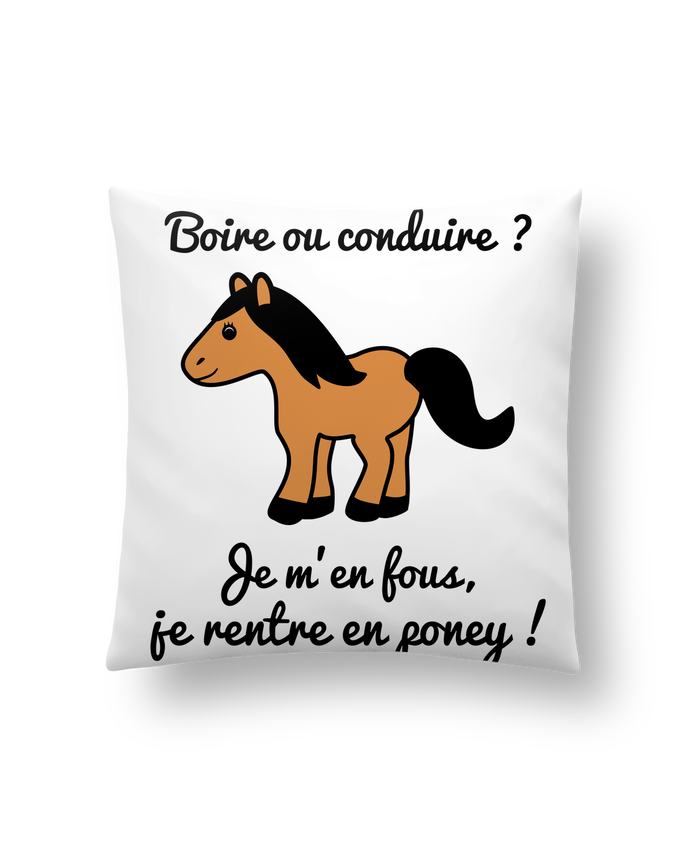 Coussin Synthetique Doux 41 X 41 Cm Boire Ou Conduire Je M En Fous Je Rentre En Poney Humour Alcool Drole Benichan