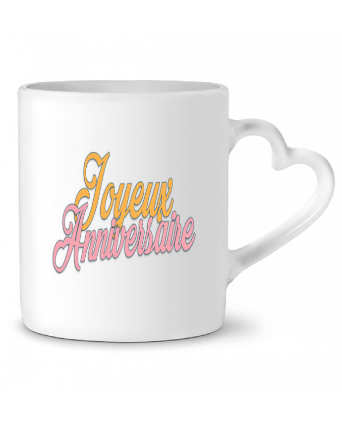 Mug Coeur Fete D Anniversaire Max Danna Mug Coeur Fete D Anniversaire Max Danna