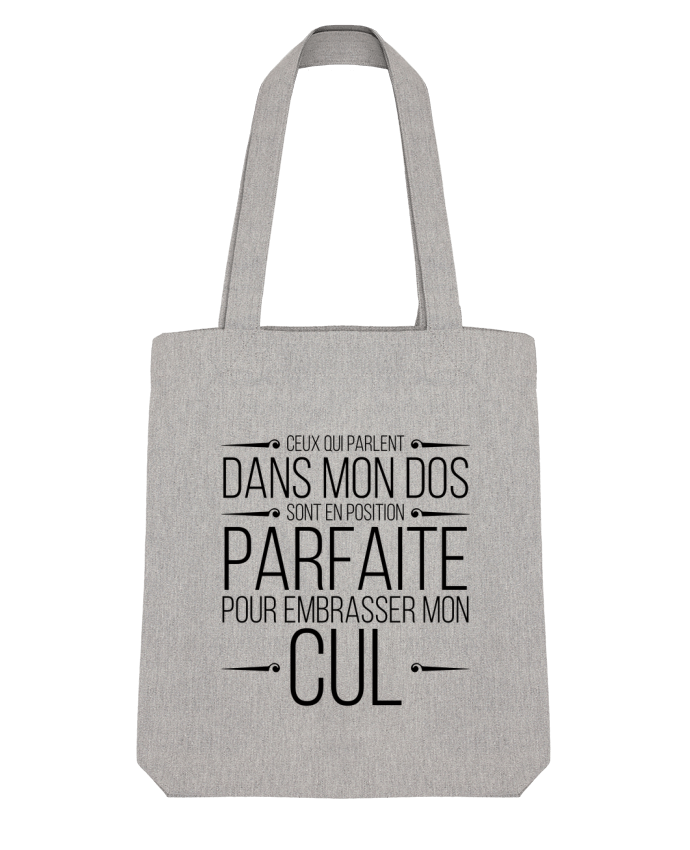 Ceux Qui Parlent Dans Mon Dos Tote Bag Stanley Stella Ceux qui parlent dans mon dos - justsayin