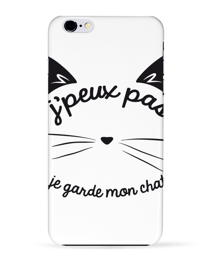 Coque 3d Iphone 6 Je Peux Pas Je Garde Mon Chat Frenchup Mayo Tunetoo