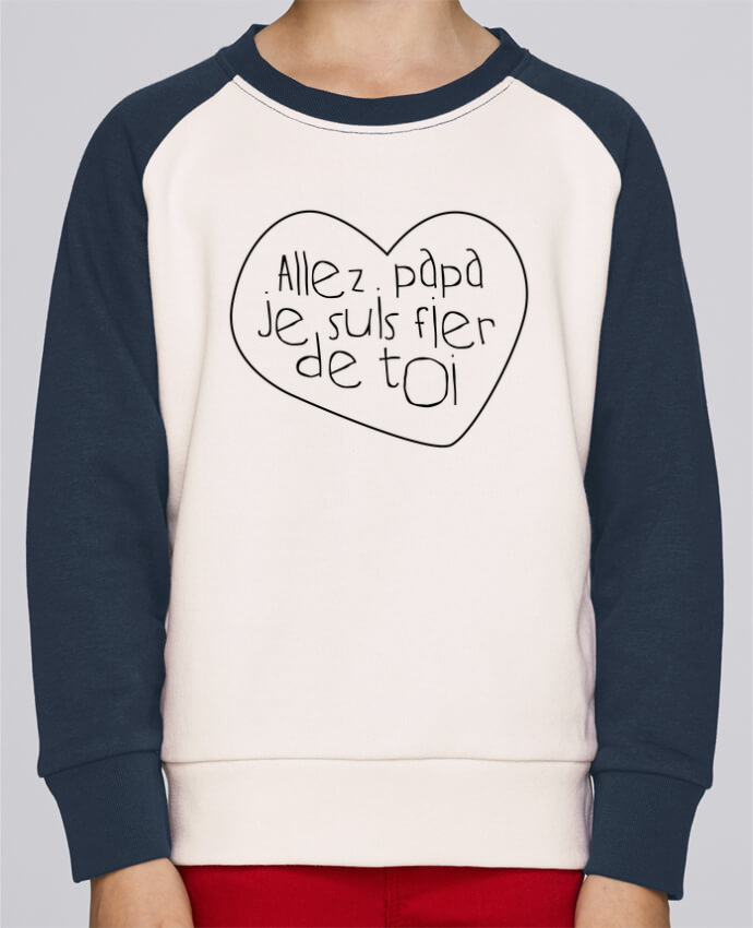 Pull baseball fille Allez papa je suis fier de toi par le designer