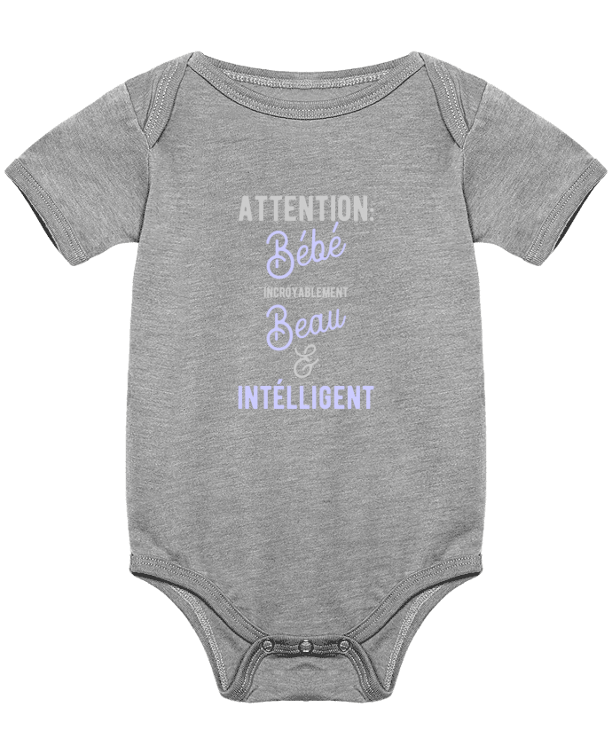 Body Bebe Beau Et Intelligent Cadeau Naissance Bebe Par Original T Shirt