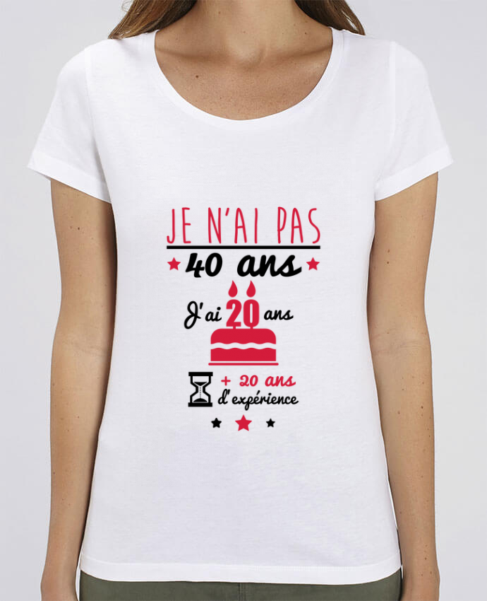 T-shirt Femme Je n'ai pas 40 ans,idée cadeau d'anniversaire 40 ans