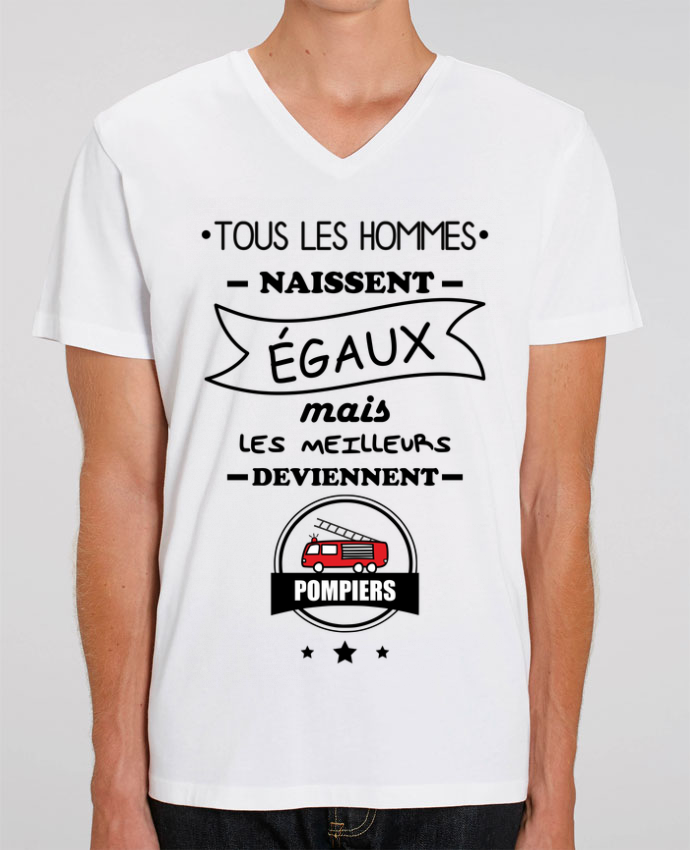 Tee Shirt Homme Col V Stanley PRESENTER Tous les hommes naissent égaux mais  les meilleurs deviennent pompiers, pompier idée cadeau - Tunetoo