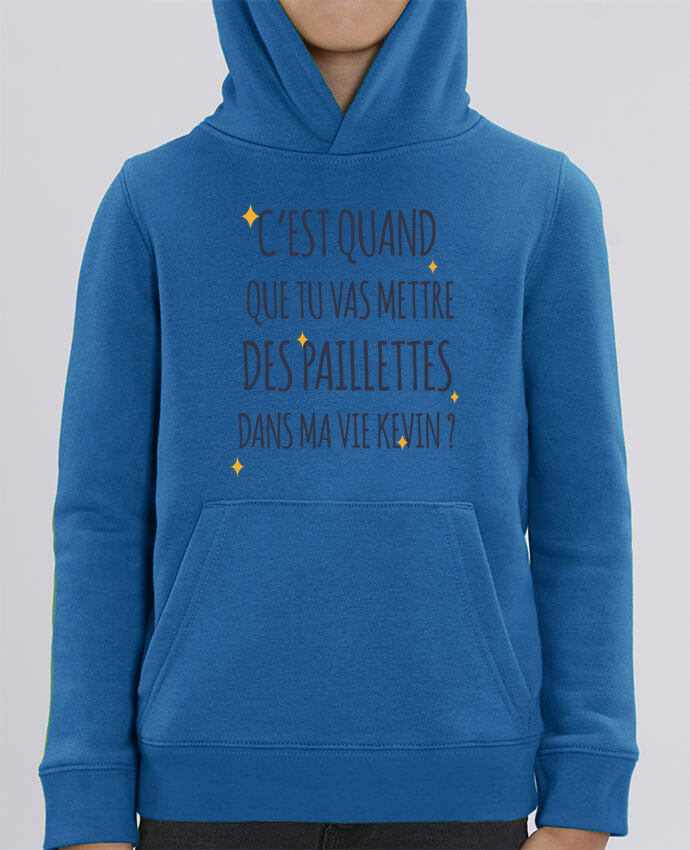 C'est Quand Que Tu Vas Mettre Des Paillettes Sweat-shirt enfant Mini Cruiser C'est quand que tu vas mettre des