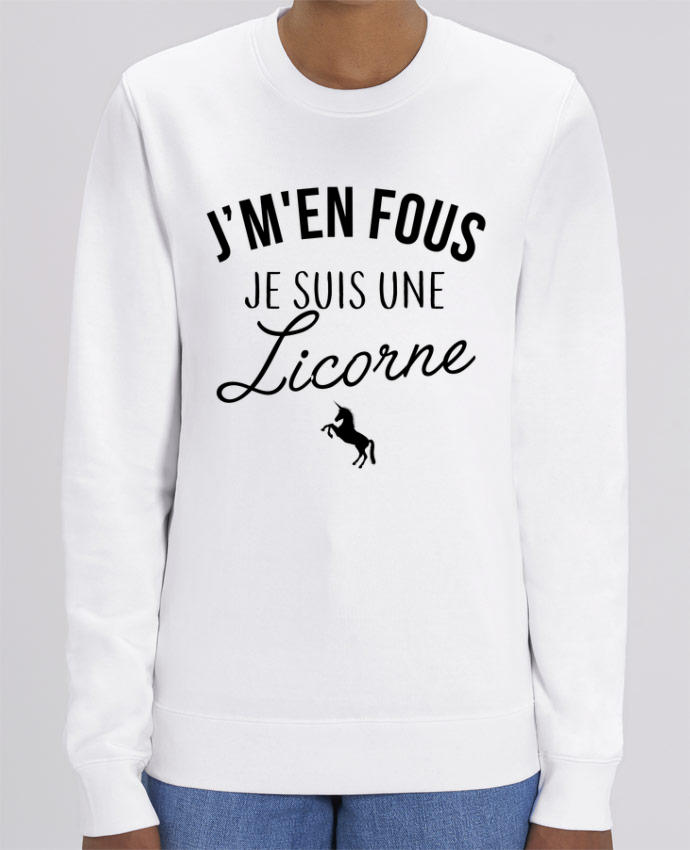 Sweat Col Rond Unisexe 350gr Stanley Changer J M En Fous Je Suis Licorne Humour Tunetoo